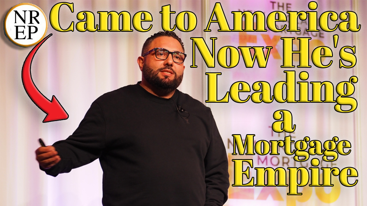 Came to America with Nothing Now He&#8217;s Leading a Mortgage Empire