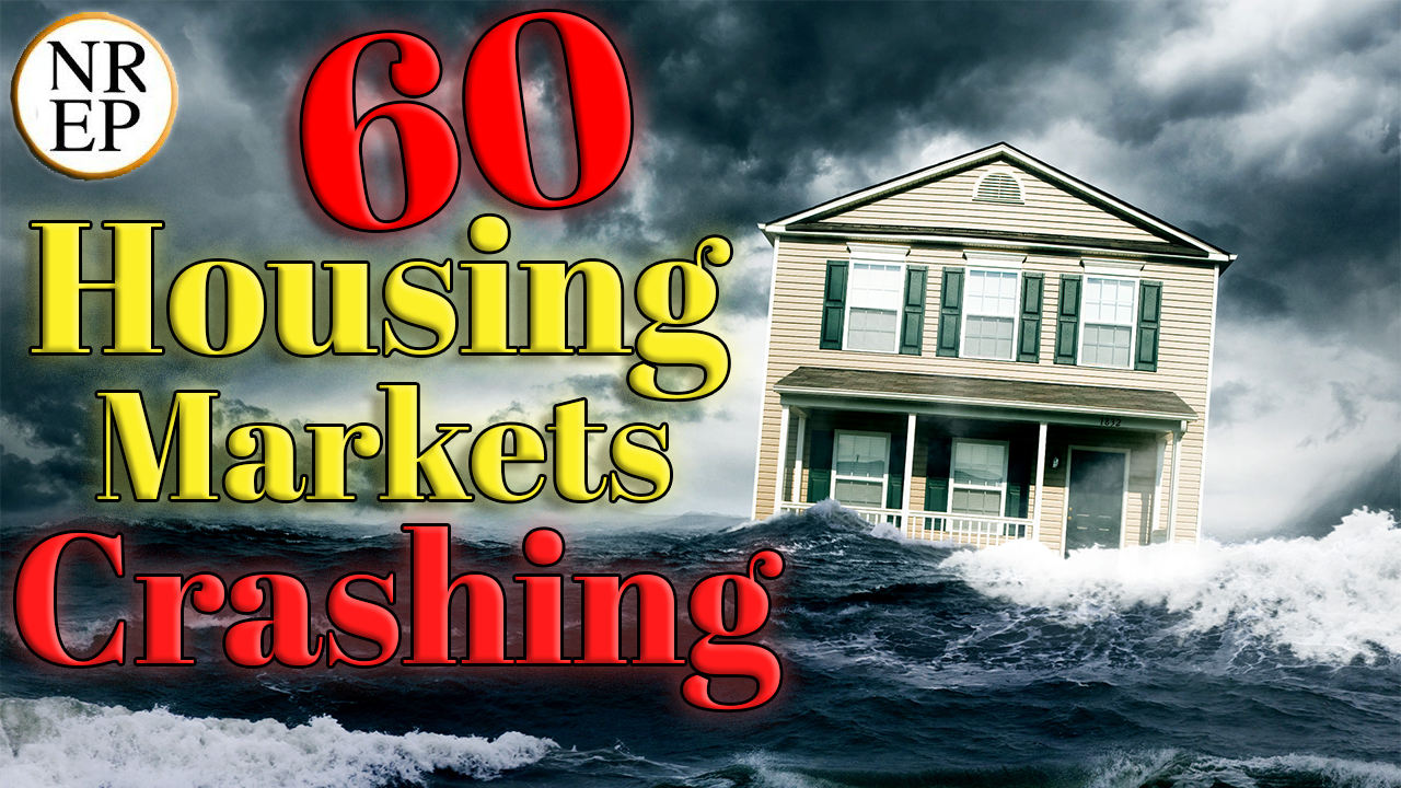 60 Housing Markets Are Crashing