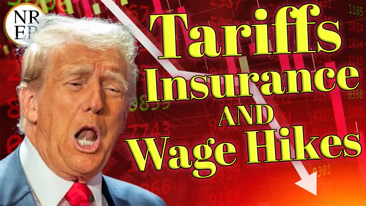 Insurance, Tariffs, and Wage Hikes