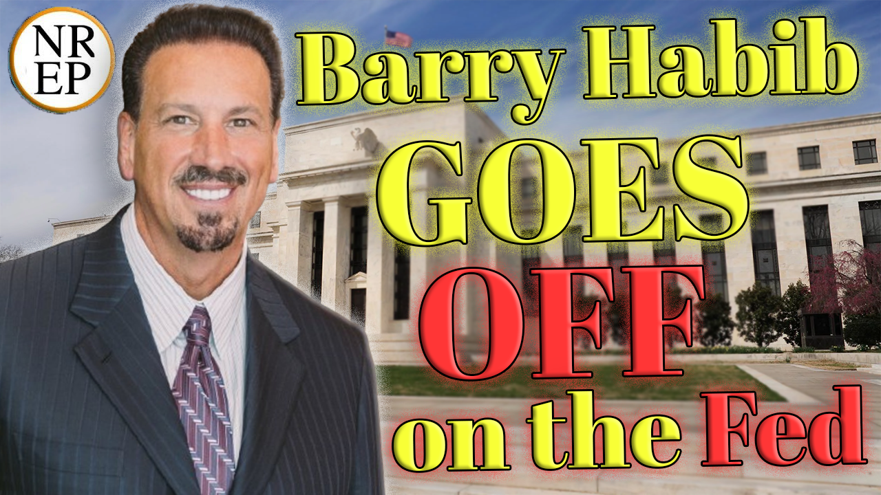 Barry Habib GOES OFF on the Fed
