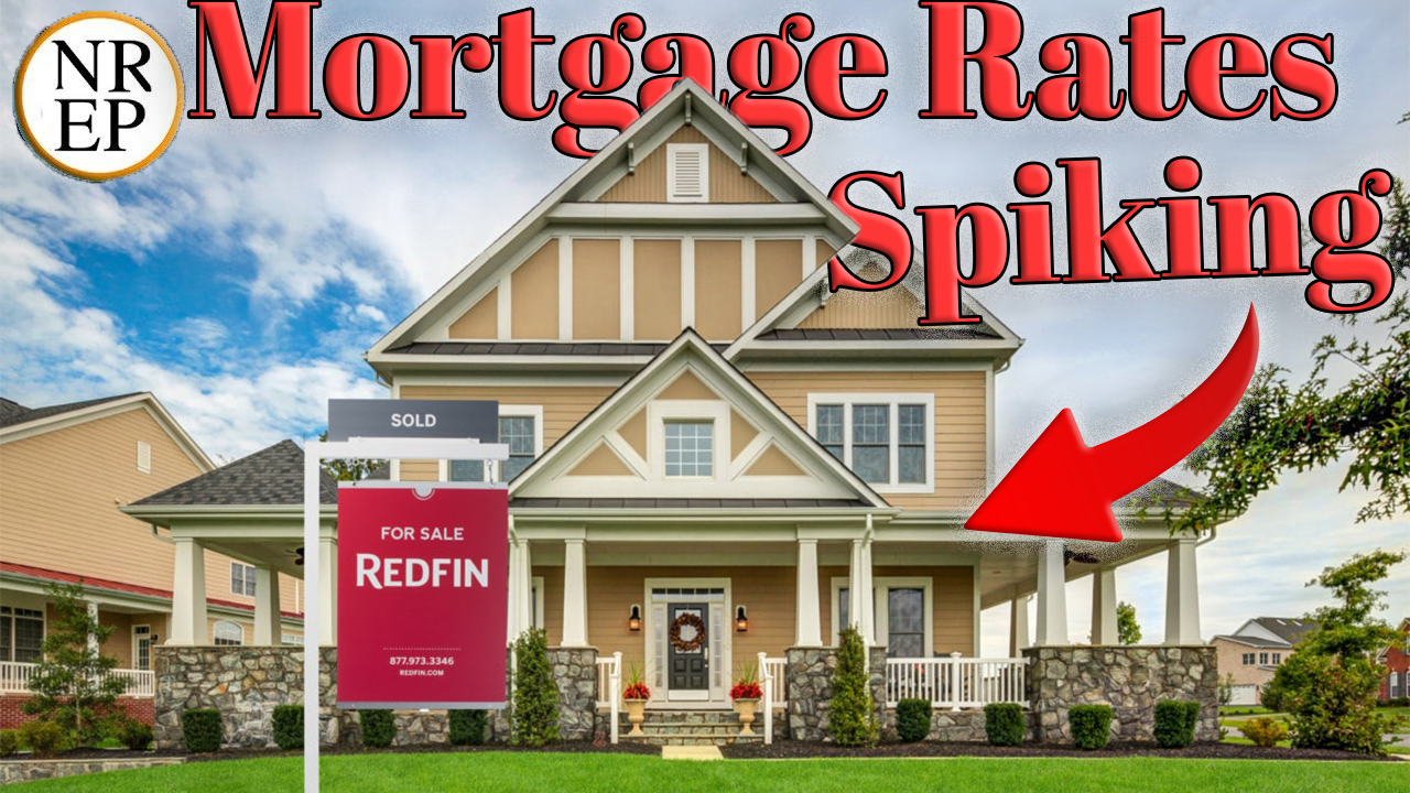 Mortgage Rates Are Spiking Again