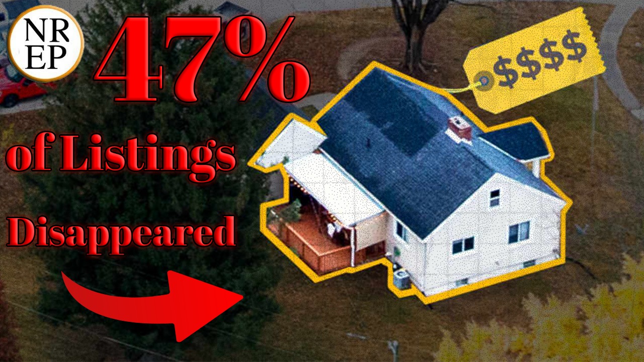 47% of Listings Just Disappeared